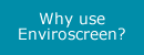 Click here to read about why you should use Enviroscreen